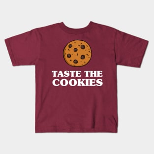 Taste the cookies Kids T-Shirt